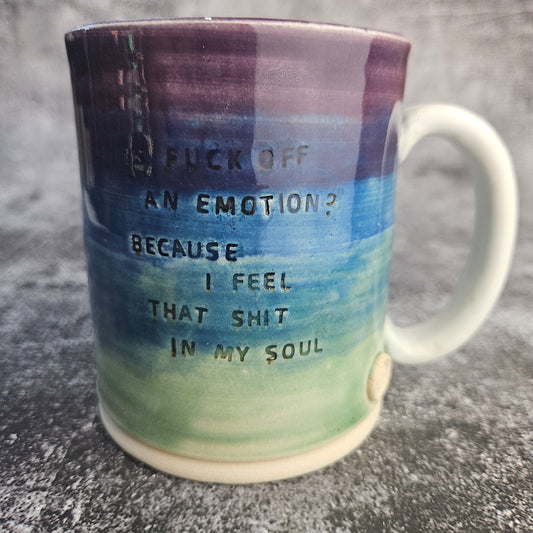 Is F**k off an emotion? Mug